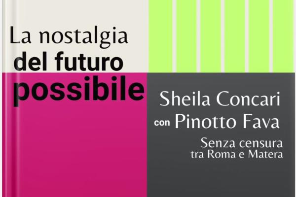 La nostalgia del futuro possibile