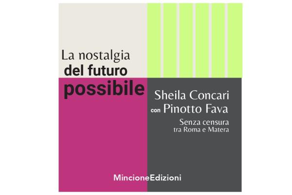 La nostalgia del futuro possibile
